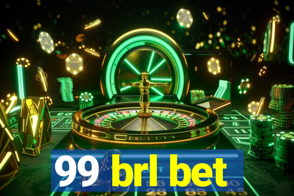 99 brl bet